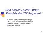 High-Growth Careers: What Should Be the CTE Response