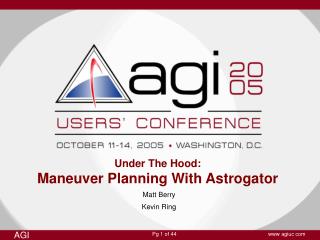 Under The Hood: Maneuver Planning With Astrogator