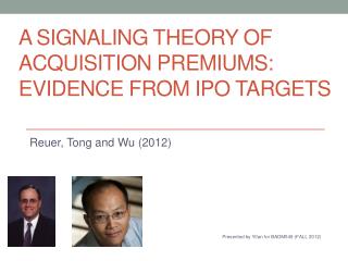 A SIGNALING THEORY OF ACQUISITION PREMIUMS: EVIDENCE FROM IPO TARGETS