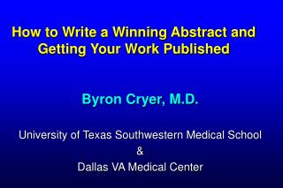 How to Write a Winning Abstract and Getting Your Work Published