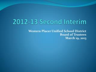2012-13 Second Interim