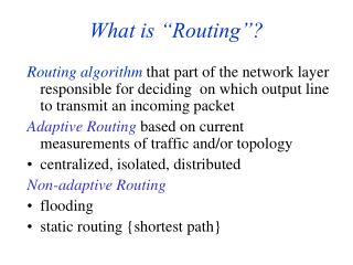 What is “Routing”?