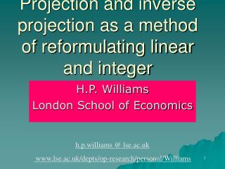 Projection and inverse projection as a method of reformulating linear and integer programmes