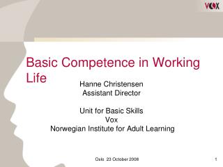 Basic Competence in Working Life