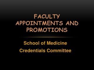 Faculty Appointments and Promotions