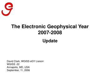 The Electronic Geophysical Year 2007-2008 Update