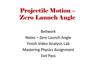 Projectile Motion – Zero Launch Angle