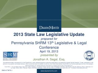 presented by Jonathan A. Segal, Esq.