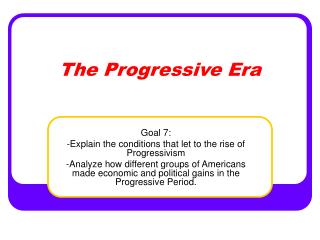 The Progressive Era