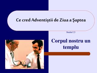 Ce cred Adventi ştii de Z iua a Şaptea