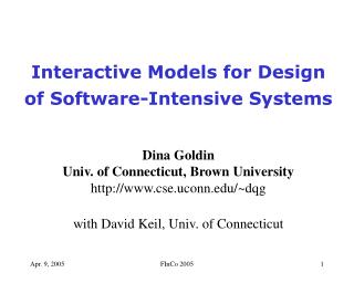 Interactive Models for Design of Software-Intensive Systems