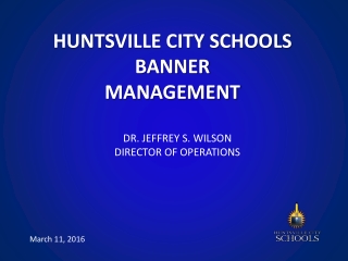 HUNTSVILLE CITY SCHOOLS BANNER MANAGEMENT