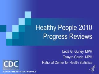 Healthy People 2010 Progress Reviews