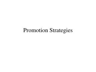 Promotion Strategies