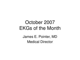 October 2007 EKGs of the Month
