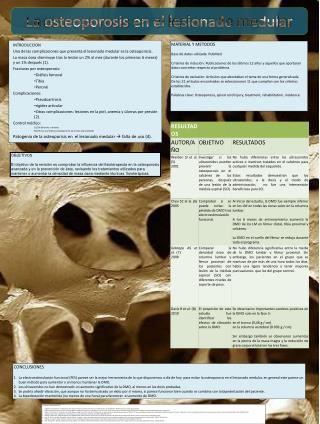 INTRODUCCION Una de las complicaciones que presenta el lesionado medular es la osteoporosis.