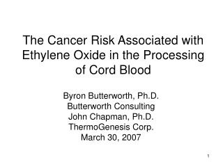 The Cancer Risk Associated with Ethylene Oxide in the Processing of Cord Blood