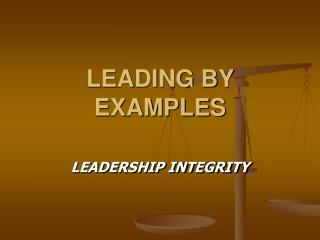 LEADING BY EXAMPLES