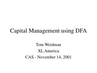 Capital Management using DFA