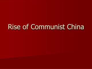 Rise of Communist China