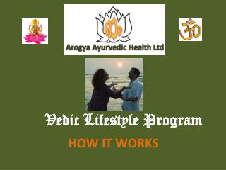 Vedic Lifestyle Program