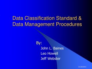 Data Classification Standard &amp; Data Management Procedures