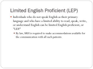 Limited English Proficient (LEP)