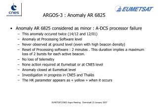 ARGOS-3 : Anomaly AR 6825