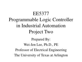 EE5377 Programmable Logic Controller in Industrial Automation Project Two