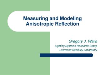 Measuring and Modeling Anisotropic Reflection