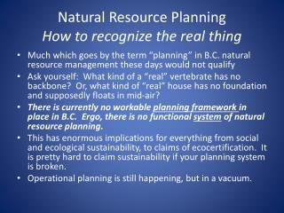 Natural Resource Planning How to recognize the real thing