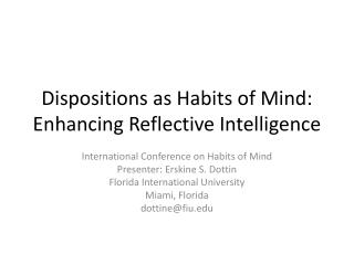 Dispositions as Habits of Mind: Enhancing Reflective Intelligence