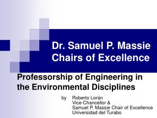 Dr. Samuel P. Massie Chairs of Excellence