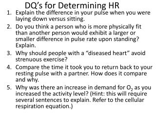 DQ’s for Determining HR