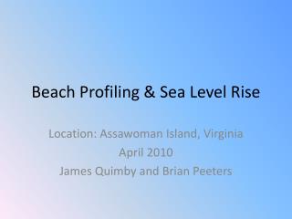 Beach Profiling &amp; Sea Level Rise