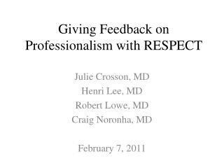 Giving Feedback on Professionalism with RESPECT