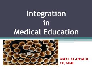 Integration in Medical Education