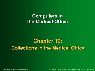 Computers in the Medical Office