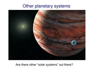 Other planetary systems
