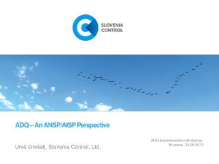 ADQ – An ANSP /AISP Perspective