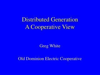 Distributed Generation A Cooperative View