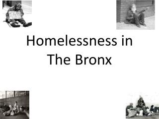 Homelessness in The Bronx