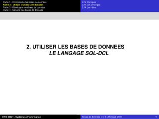 2. UTILISER LES BASES DE DONNEES LE LANGAGE SQL-DCL