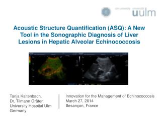 Innovation for the Management of Echinococcosis March 27, 2014 Besançon, France