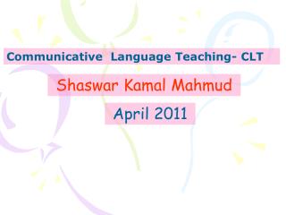 Communicative Language Teaching- CLT
