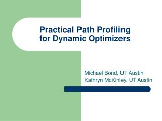 Practical Path Profiling for Dynamic Optimizers