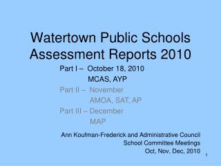 Watertown Public Schools Assessment Reports 2010