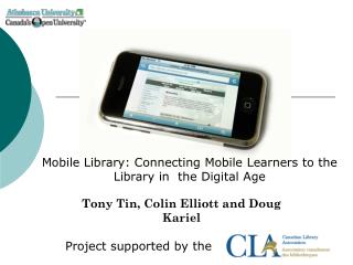 Tony Tin, Colin Elliott and Doug Kariel Project supported by the