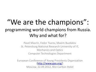 “We are the champions”: programming world champions from Russia. Why and what for?