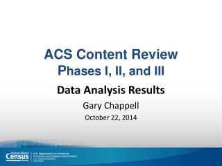 ACS Content Review P hases I, II, and III